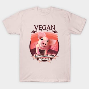 Vegan - Lovers of life. Toronto Vegan (dark lettering) T-Shirt